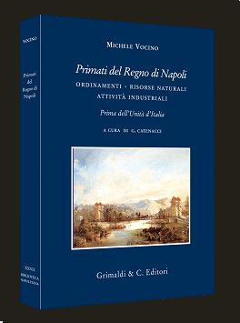 Primati del Regno di Napoli - ordinamenti risorse naturali attività industriali