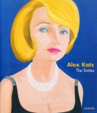 Alex Katz . The Sixties