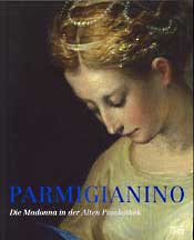Parmigianino . Die Madonna in der Alten Pinakothek .