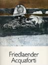 Friedlaenderf - Acquaforti