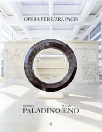 Mimmo Paladino Brian Eno . Opera per l'Ara Pacis .