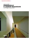 Emmanuelle e Laurent Beaudouin . Opere e progetti