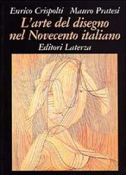 Arte del disegno nel novecento italiano