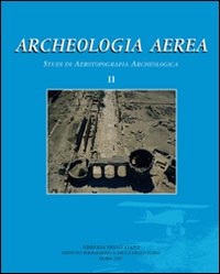 Archeologia aerea . Vol. 2 : Studi di aerotopografia archeologica
