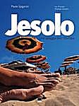 Jesolo . Una spiaggia per l'Europa