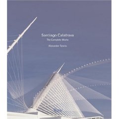 Santiago Calatrava . The complete works . [Expanded edition].