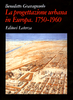 Progettazione urbana in Europa. 1750-1960. Storia e teorie