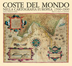 Coste nel mondo nella cartografia europea, 1500-1900