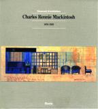 CHARLES RENNIE MACKINTOSH 1868-1928