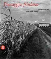 Paesaggio friulano attraverso la fotografia