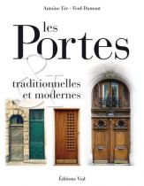 Portes traditionnelles et modernes .