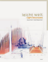 Leicht Weit / Light Structures