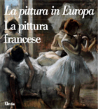 Pittura in Europa . Pittura francese