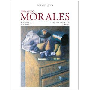 Armando Morales . Monographie Et Catalogue Raisonne