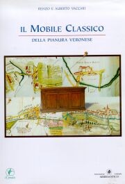 Mobile classico della pianura veronese. (Il)