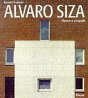 Alvaro Siza . Tutte le opere