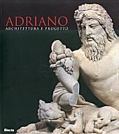 Adriano.Architettura e progetto