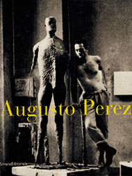 Augusto Perez . Sculture 1960-1997