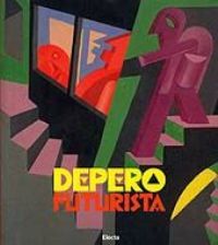 Depero futurista