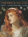 Frederick Sandys 1829-1904. A catalogue raisonnè