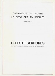 Clefs et serrures des origines au commencement de la Renaissance