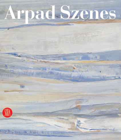 Arpad Szenes . Catalogue raisonné des dessins et des peintures .
