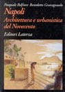 Napoli. Architettura e urbanistica del 900