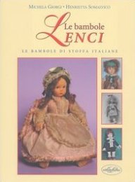 Lenci - Bambole Lenci. Bambole di stoffa italiane