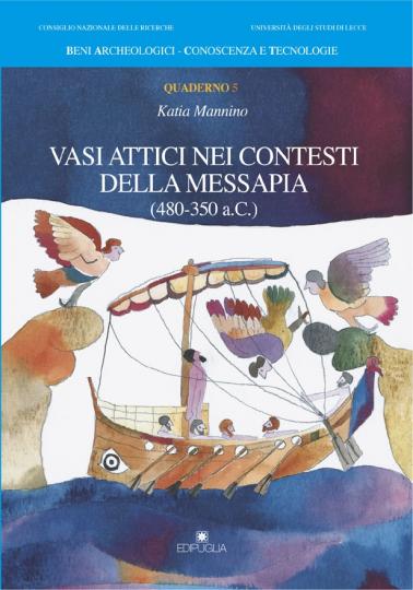 Vasi attici nei contesti della Messapia ( 480-350 a.C. ) .