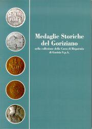 Medaglie storiche del Goriziano nella collezione della Cassa di Risparmio di Gorizia