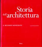 Storia dell'architettura italiana : il secondo Novecento (1945-1997)
