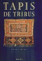 Tapis de tribus. De l' Anatolie à l' Afghanistan