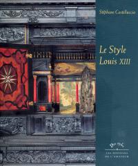Style Louis XIII. (Le)