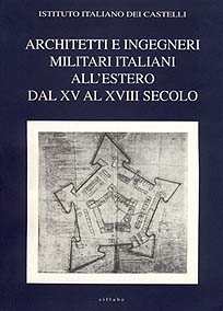 Architetti e ingegneri militari italiani all'estero dal XV al XVIII secolo/1