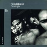 Paolo Pellegrini . Cambogia