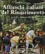 Affreschi italiani del Rinascimento nel primo Quattrocento