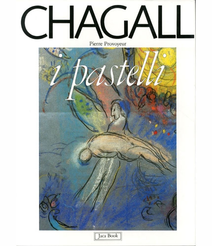Chagall. I pastelli del Messaggio Biblico.