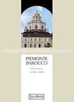 Patrimonio artistico italiano. Piemonte Barocco