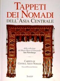 Tappeti dei nomadi dell'Asia centrale. Dalla collezione del Museo Russo di Etnografia San Pietroburgo