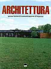 Architettura. Prima forma di comunicazione d'impresa.Provincia di Treviso