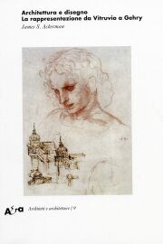 Architettura e disegno.La rappresentazione da Vitruvio a Gehry