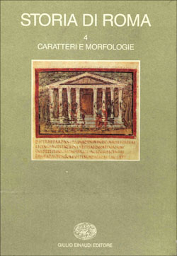 Storia Di Roma : caratteri e morfologie/IV