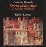 Storia della città. II. La città medievale