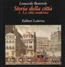 Storia della città. III. La città moderna