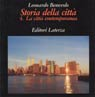 Storia della città. IV. La città contemporanea.