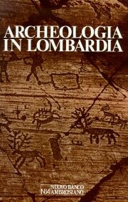 Archeologia in Lombardia