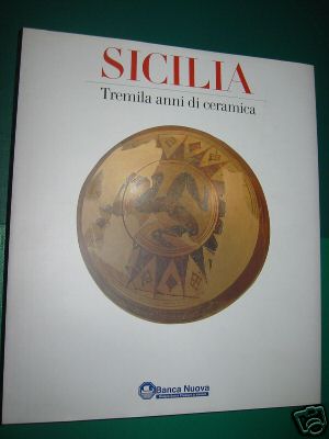 Sicilia. Tremila anni di ceramica