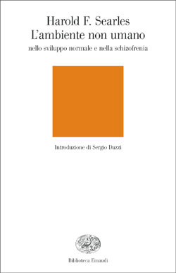 Ambiente non umano . Nello sviluppo normale e nella schizofrenia