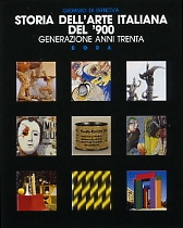 Storia dell'arte italiana del Novecento . Generazione anni Trenta.Artisti nati dal 1930 al 1939