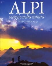 Alpi .Viaggio nella natura